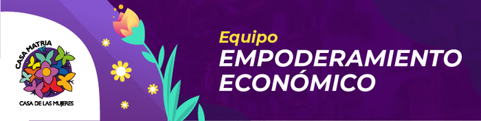 Equipo Empoderamiento Econ&oacute;mico