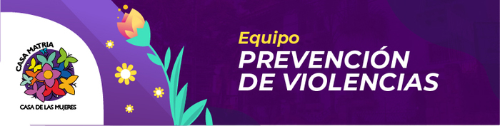 Equipo de Prevenci&oacute;n de Violencias