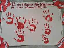 12 de febrero, D&iacute;a Internacional de las Manos Rojas: seguimos construyendo paz