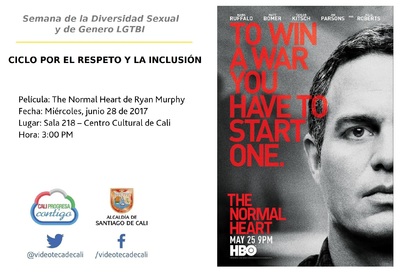 Semana de la Diversidad Sexual y de Genero LGTBI  CICLO POR EL RESPETO Y LA INCLUSI&Oacute;N    Pel&iacute;cula: The Normal Heart de Ryan Murphy Fecha: Mi&eacute;rcoles, junio 28 de 2017 Lugar: Sala 218 &ndash; Centro Cultural 