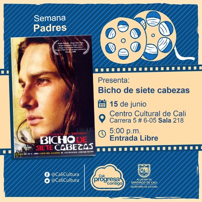 "Semana  Padres Pel&iacute;cula: Bicho de siete cabezas de Lais Bodanzky A&ntilde;o: 2001 Duraci&oacute;n: 84 minutos Brasil" - Sala 218 &ndash; Centro Cultural de Cali