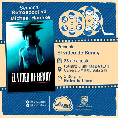 "Semana Retrospectiva Michel Haneke Pel&iacute;cula: El video de benny de Michel Haneke A&ntilde;o: 1992 Duraci&oacute;n: 105 minutos Australia" - Sala 218 &ndash; Centro Cultural de Cali