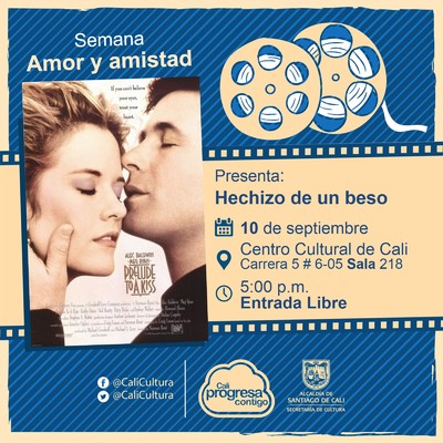 "Semana Amor y amistad Pel&iacute;cula: Hechizo de un beso de Norman Ren&eacute; A&ntilde;o: 1992 Duraci&oacute;n: 105 minutos Estados Unidos " - Sala 218 &ndash; Centro Cultural de Cali