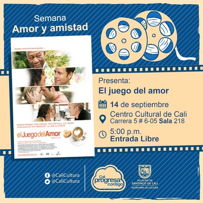 "Semana Amor y amistad Pel&iacute;cula: El juego del amor de Robert Benton A&ntilde;o: 2007 Duraci&oacute;n: 102 minutos Estados Unidos " - Sala 218 &ndash; Centro Cultural de Cali