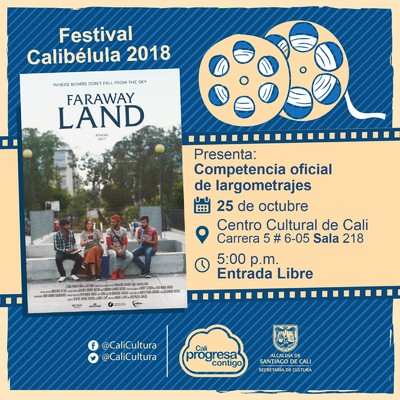 "Festival internacional de cine infantil y juvenil Calib&eacute;lula Competencia oficial largometrajes Pel&iacute;cula: Faraway Land de Josepmaria Angl&egrave;s y Daniel A. Azpe  Duraci&oacute;n: 78 minutos Espa&ntilde;a  / Sala 218 &ndash; 