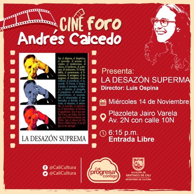 Retrospectiva de Luis Ospina &ndash; I Parte - Fernando Vallejo: la desaz&oacute;n suprema - Cine foro Andr&eacute;s Caicedo/Plazoleta Jairo Varela