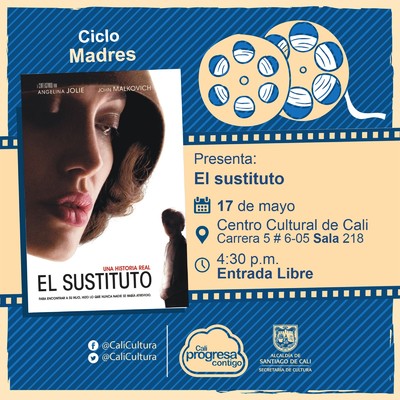 "Ciclo Madres Pel&iacute;cula: El sustituto de Clint Eastwood A&ntilde;o: 2008 Duraci&oacute;n: 141 minutos Estados Unidos" - Sala 218 &ndash; Centro Cultural de Cali