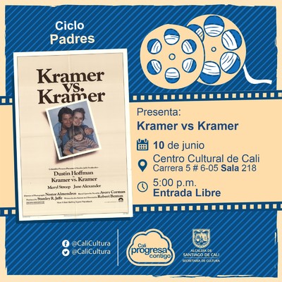 "Ciclo Padres Pel&iacute;cula:Kramer vs. Kramer de Robert Benton A&ntilde;o: 1979 Duraci&oacute;n: 113 minutos Estados Unidos" - Sala 218 &ndash; Centro Cultural de Cali