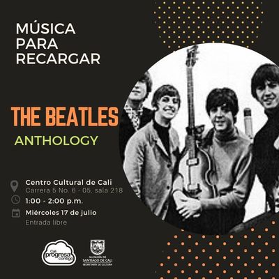 M&uacute;sica para recargar The Beatles Anthology - Centro Cultural de Cali - Sal&oacute;n 218 