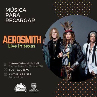 M&uacute;sica para recargar AEROSMITH Live in Texas - Centro Cultural de Cali - Sal&oacute;n 218 