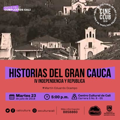"Ciclo Feliz Cumplea&ntilde;os Cali Pel&iacute;cula: Historia del gran Cauca IV independencia y republica de Martin Eduardo Ocampo, Historia del gran cauca V: siglo  XX A&ntilde;o: 1997 Duraci&oacute;n:  51 minutos Colombia" - S