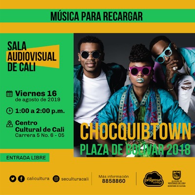M&uacute;sica para recargar Chocquibtown Plaza de Bolivar 2018  - Centro Cultural de Cali, Carrera 5 No. 6-05 - Sal&oacute;n 218