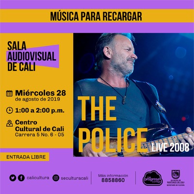 M&uacute;sica para recargar The Police Live 2008 - Centro Cultural de Cali, Carrera 5 No. 6-05 - Sal&oacute;n 218