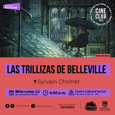 "Ciclo BICICINE  Pelicula: Las trillizas de Belleville de Sylvain Chomet A&ntilde;o: 2003 Duraci&oacute;n: 78 minutos Francia" - Sala 218 &ndash; Centro Cultural de Cali