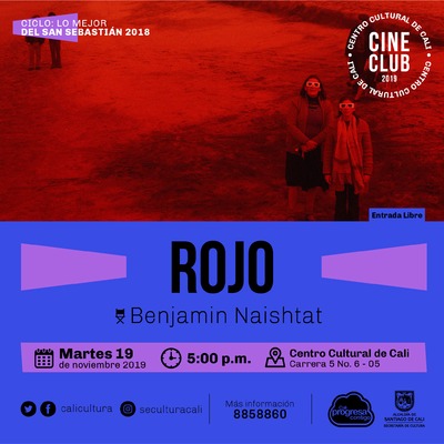 "Ciclo Lo mejor del San Sebastian 2018 Pelicula: Rojo de Benjamin Naishtat A&ntilde;o: 2018 Duraci&oacute;n:109 minutos Argentina" - Sala 218 &ndash; Centro Cultural de Cali