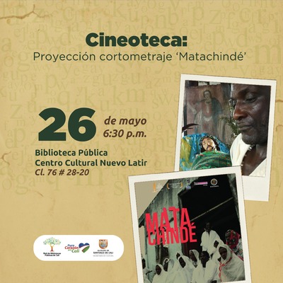 Cineoteca: Proyecci&oacute;n cortometraje "Matachind&eacute;"