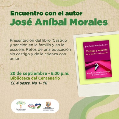 Encuentro con el autor Jos&eacute; An&iacute;bal Morales