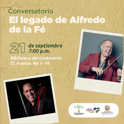Conversatorio El legado de Alfredo de la F&eacute;