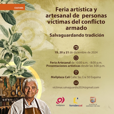 Feria de muestras artesanales y art&iacute;sticas de las v&iacute;ctimas del conflicto armado