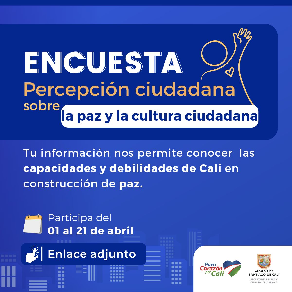 Encuesta Percepción Ciudadana Encuesta Percepción Ciudadana