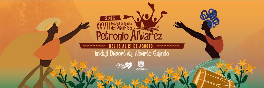 Así será el XXVII Festival de Música del Pacífico Petronio Álvarez, el legado de la casa grande del Pacífico