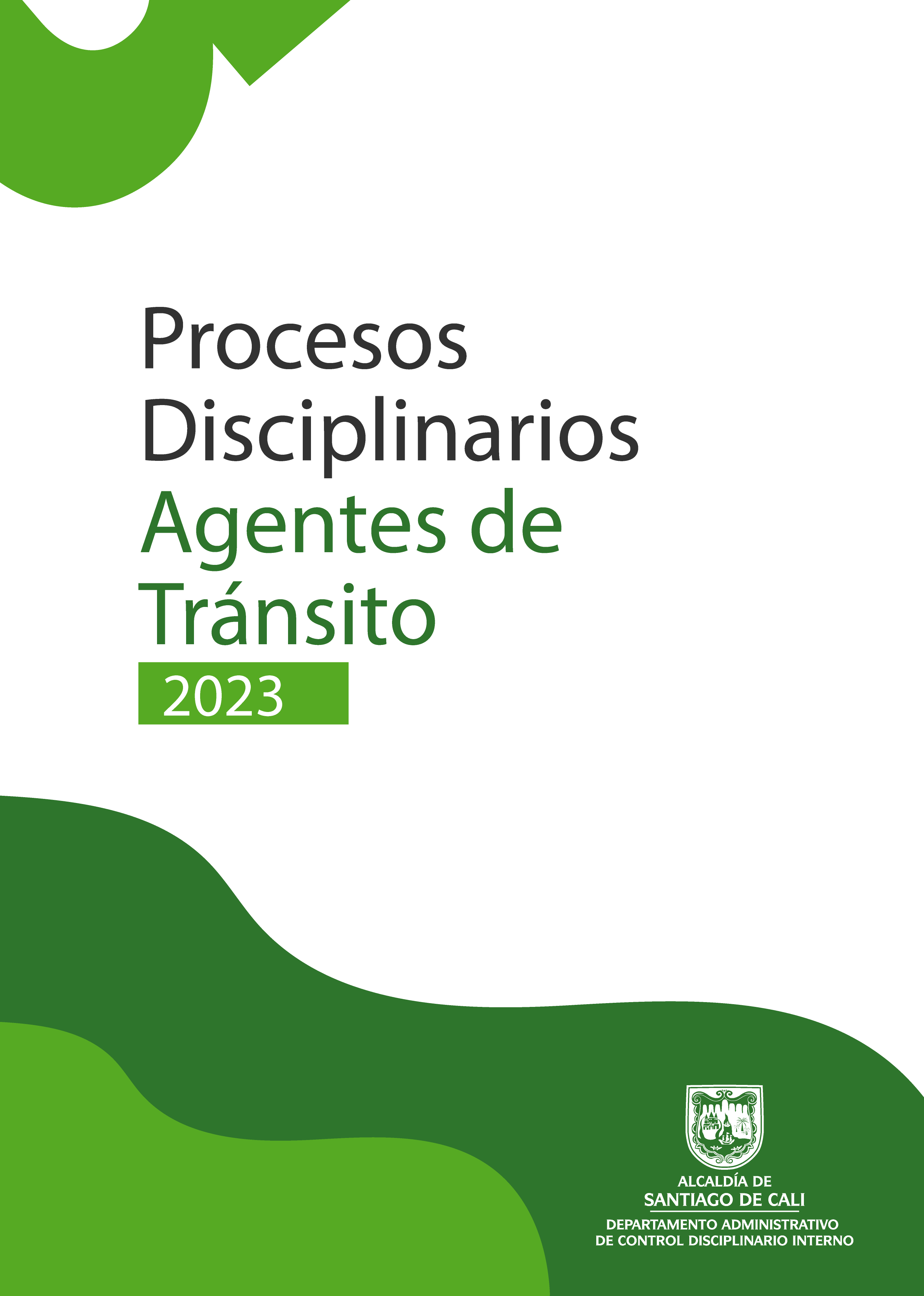 Procesos Disciplinarios Agentes de Tránsito Procesos Disciplinarios Agentes de Tránsito