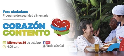 Programa &lsquo;Coraz&oacute;n Contento&rsquo; ser&aacute; el tema del pr&oacute;ximo foro ciudadano de la Alcald&iacute;a