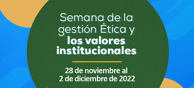 Alcald&iacute;a realiza la Semana de la Gesti&oacute;n &Eacute;tica y Valores Institucionales