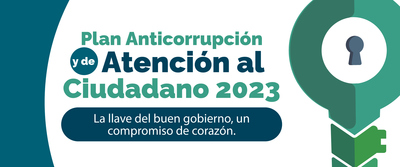 El Plan Anticorrupci&oacute;n y de Atenci&oacute;n al Ciudadano es un instrumento para controlar conductas irregulares