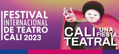 Inicia el proceso de acreditaci&oacute;n de prensa para el Festival Internacional de Teatro de Cali 2023