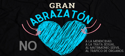 Hoy, &lsquo;Gran Abrazat&oacute;n&rsquo; en conmemoraci&oacute;n del D&iacute;a Internacional contra la Trata de Personas