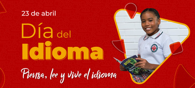 El 23 de abril: piensa, lee y vive el D&iacute;a del Idioma