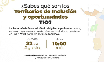 Este jueves, la cita virtual es con los Territorios de Inclusi&oacute;n y Oportunidades