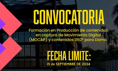 Convocatoria abierta para curso de formaci&oacute;n en producci&oacute;n de contenidos en captura de movimiento digital (MOCAP) y contenidos 360&deg; para Domo
