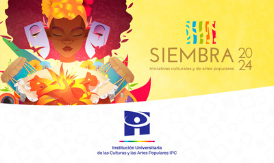 La Instituci&oacute;n Universitaria de las Culturas y las Artes Populares IPC lanza la  convocatoria 'Siembra 2024'