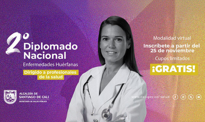 &iexcl;Ag&eacute;ndese! Este 25 de noviembre se abren las inscripciones para el 2&deg; Diplomado Nacional de Enfermedades Hu&eacute;rfanas
