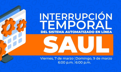 Interrupci&oacute;n temporal del Sistema SAUL: tr&aacute;mites en l&iacute;nea no disponibles este fin de semana