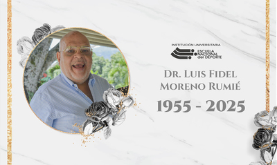 La Escuela Nacional del Deporte lamenta el sensible fallecimiento del  doctor Luis Fidel Moreno Rumi&eacute;
