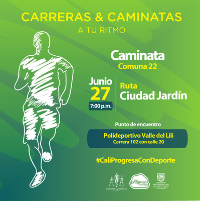 Caminata Ruta Ciudad Jard&iacute;n