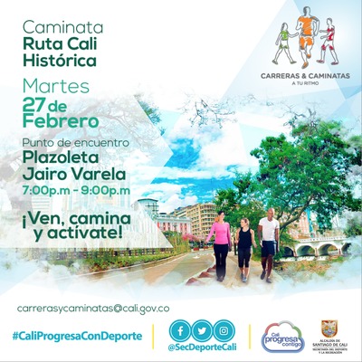 Caminata ruta Cali Hist&oacute;rica