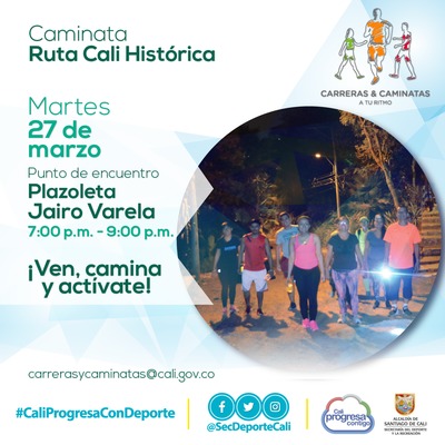 Caminata ruta Cali Hist&oacute;rica 