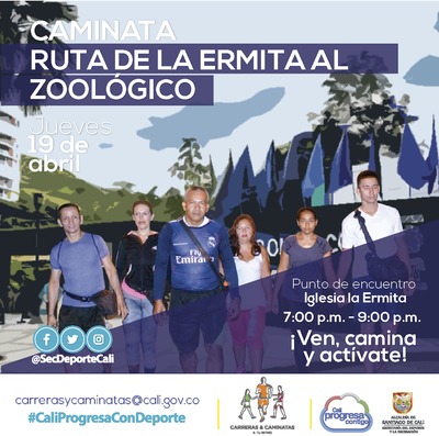 Caminata ruta de La Ermita al Zool&oacute;gico