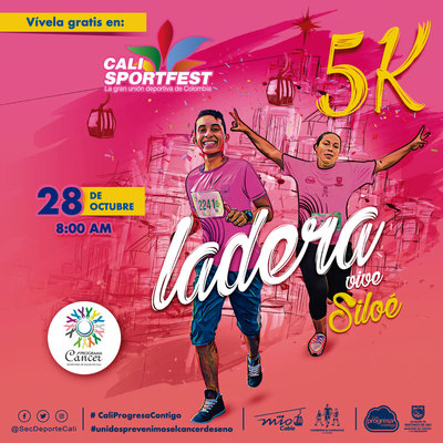 Carrera 5K Ladera - Vive Silo&eacute;  Cali SportFest 2018