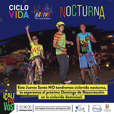 Este jueves santo NO tendremos Ciclovida Nocturna
