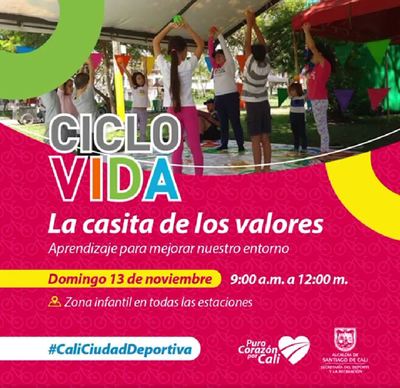 Ciclovida la casita de los valores 