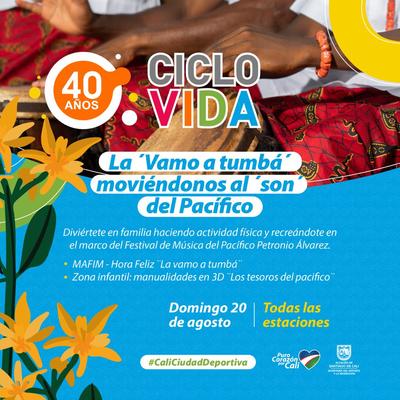 Ciclovida -40 a&ntilde;os- La vamo a tumba movi&eacute;ndonos al son del pac&iacute;fico