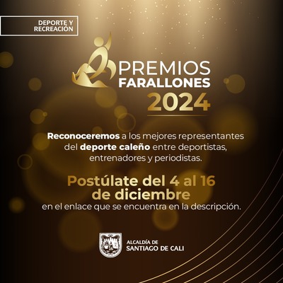 Inscr&iacute;pciones a los Premios Farallones de Cali 2024