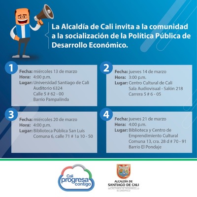 Socializaci&oacute;n de la Pol&iacute;tica P&uacute;blica de Desarrollo Econ&oacute;mico a la comunidad que se realizara el 13, 14, 20 y 21 de marzo