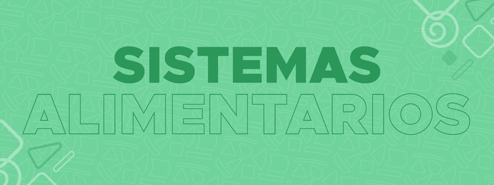 Sistemas Alimentarios