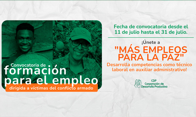 V&iacute;ctimas del conflicto armado: accede a formaci&oacute;n gratuita en competencias laborales
